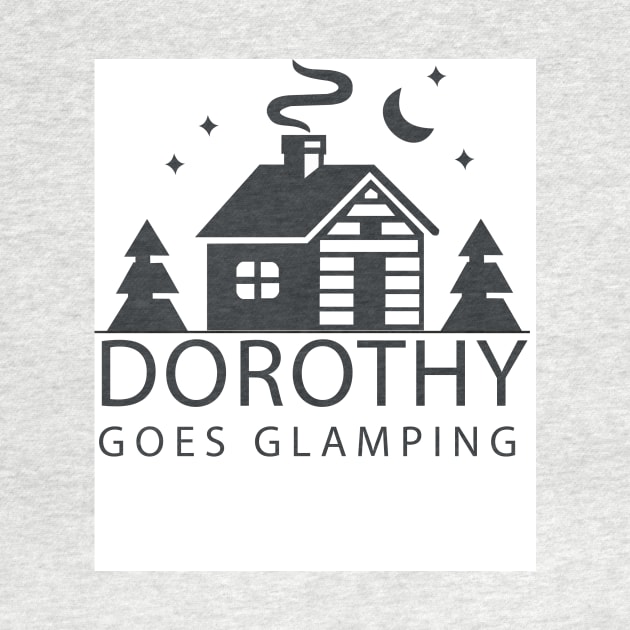 Dorothy Goes Glamping by DorothyGoesGlamping